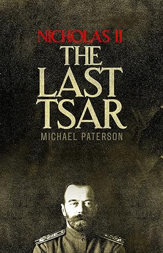 Nicholas II, The Last Tsar