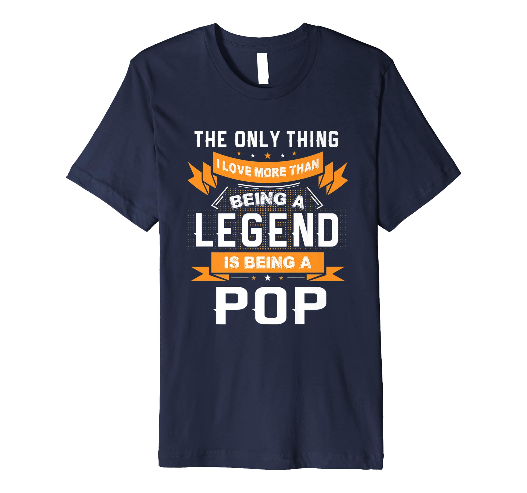 Fathers Day Shirt Love Being A Pop More Than Legend-anz