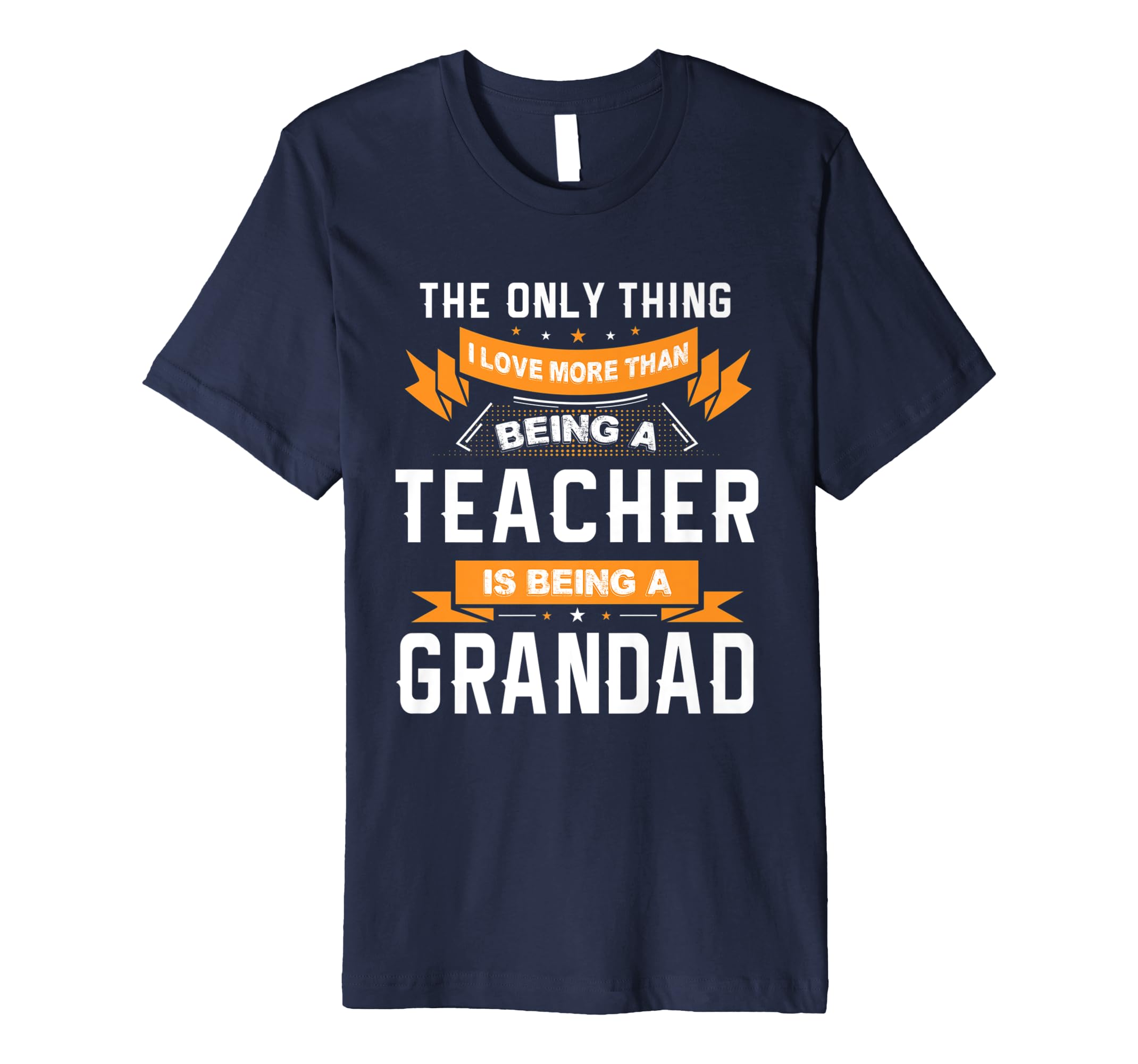 Fathers Day Shirt Love Being A Grandad More Than Teacher-anz