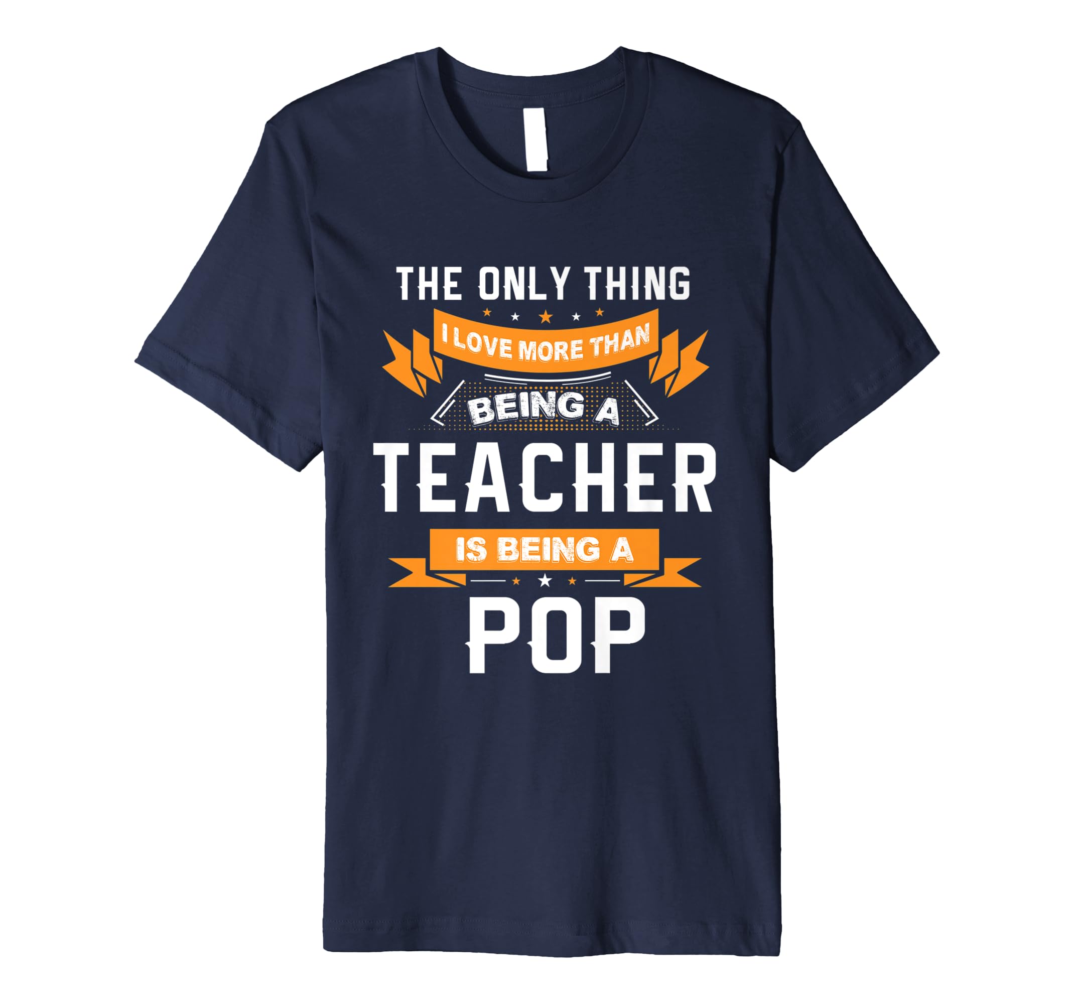 Fathers Day Shirt Love Being A Pop More Than Teacher-anz