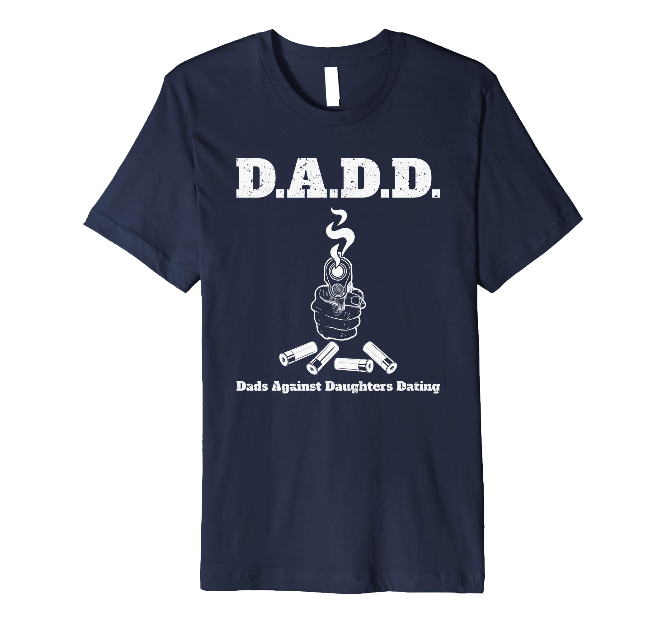 Funny Dads Against Daughters Dating DADD T-Shirt-anz