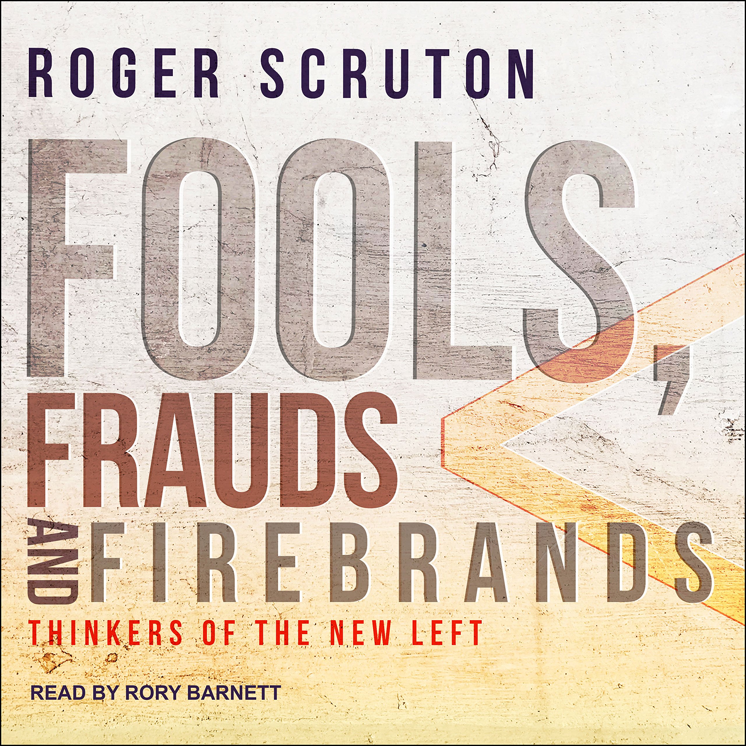 Cover art for Fools, Frauds and Firebrands