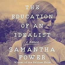 The Education of an Idealist: A Memoir