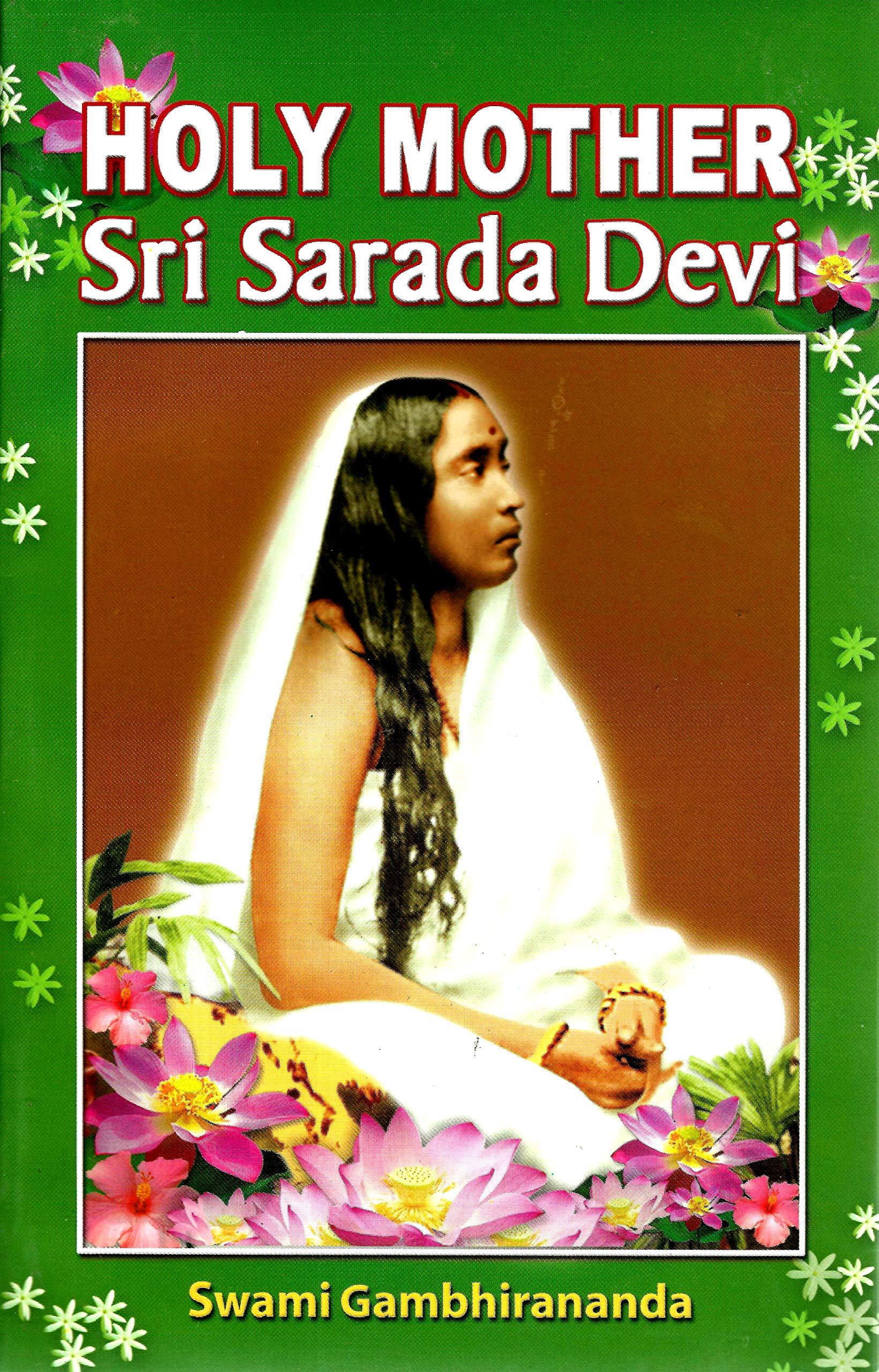 Holy Mother Sri Sarada Devi (Gambhiranan) - English Paperback – 1 Jan. 2004