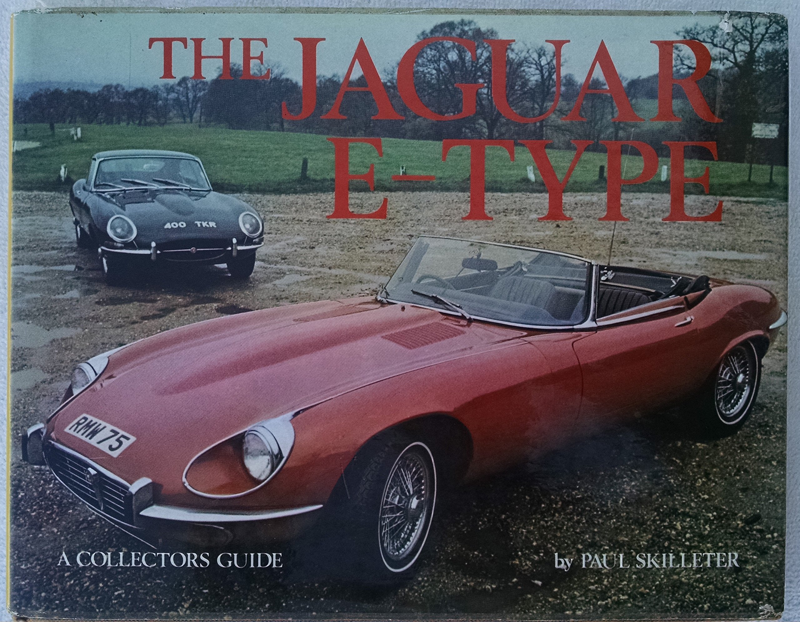 The Jaguar E-type: A collector's guide
