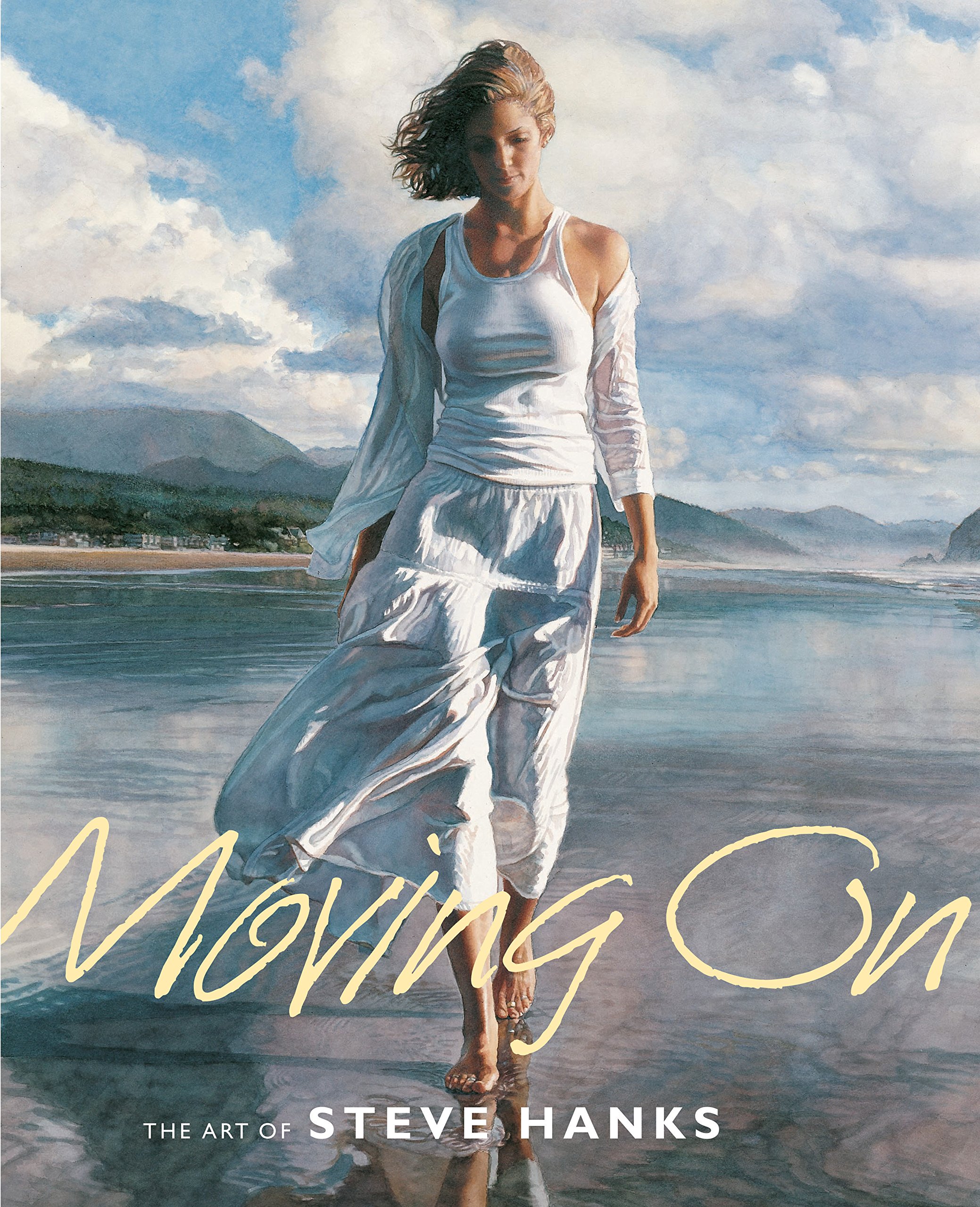 Moving On: The Art of Steve Hanks Hardcover – November 30, 2007