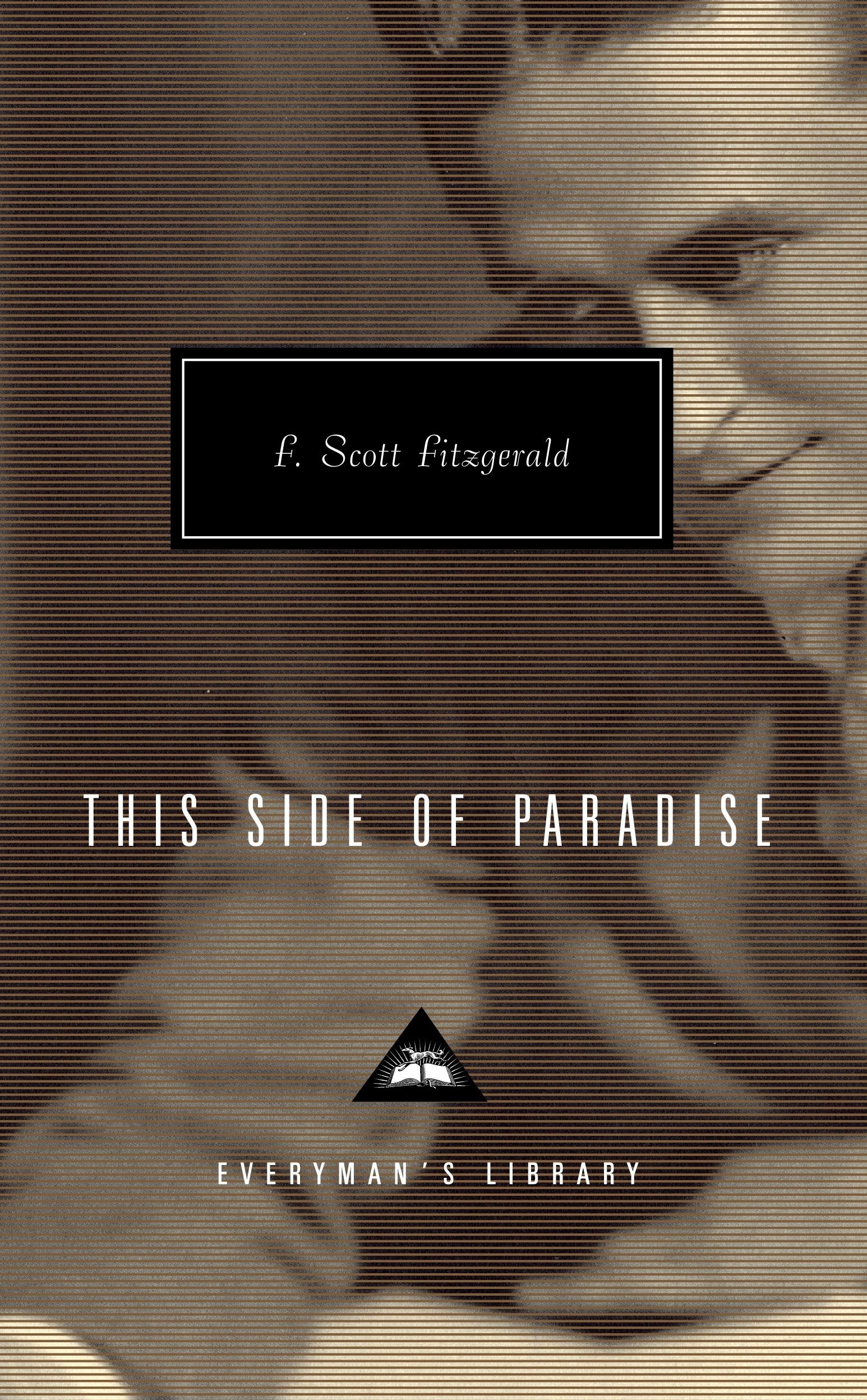 This Side Of Paradise (Everyman’s Library Contemporary Classics)