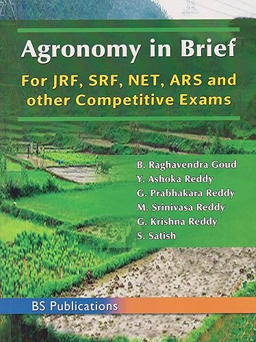 Agronomy In Brief For JRF, SRF, NET, ARS &amp; Other Competitive Exams