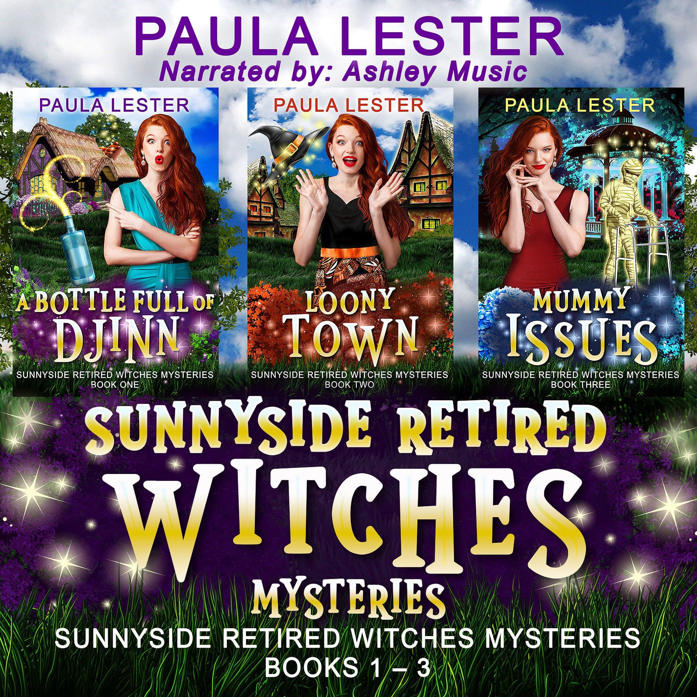 Sunnyside Retired Witches Community Cozy Mysteries: Books 1-3