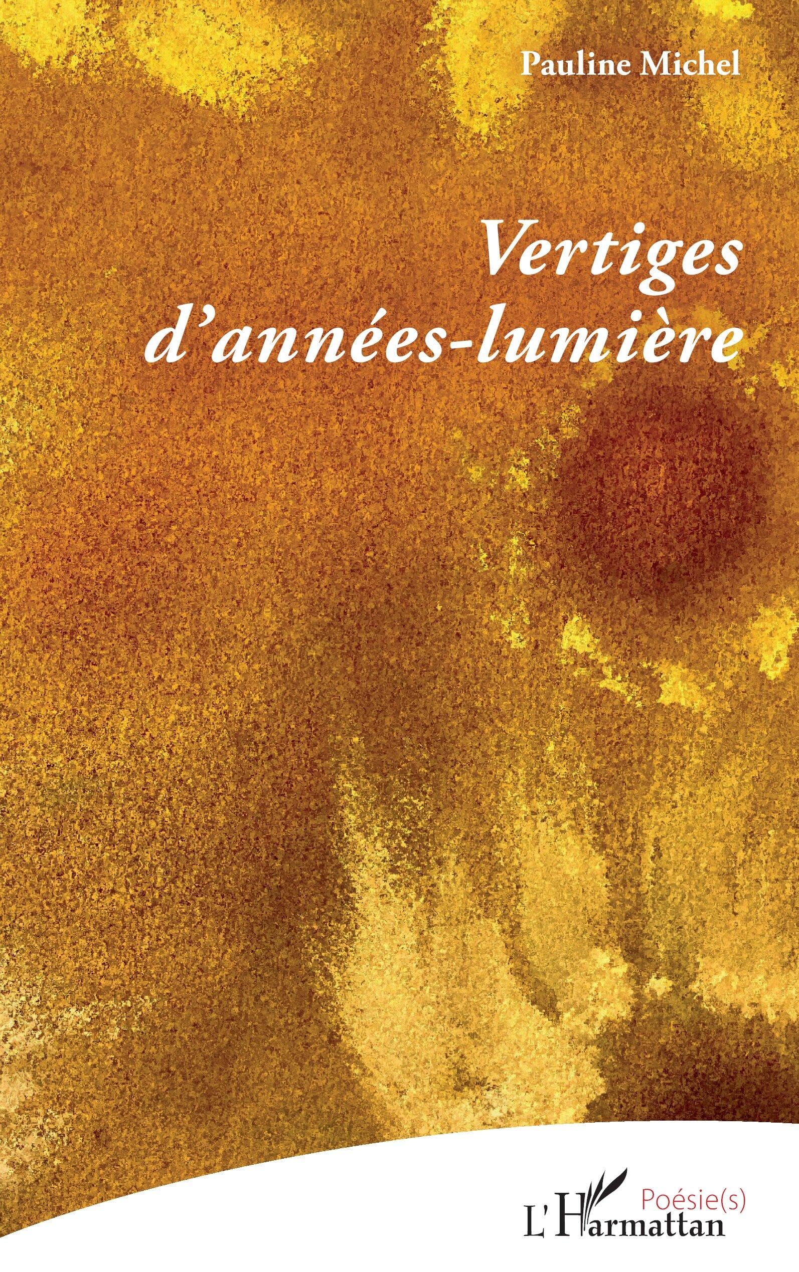 Vertiges d'années-lumière (Poésie(s))