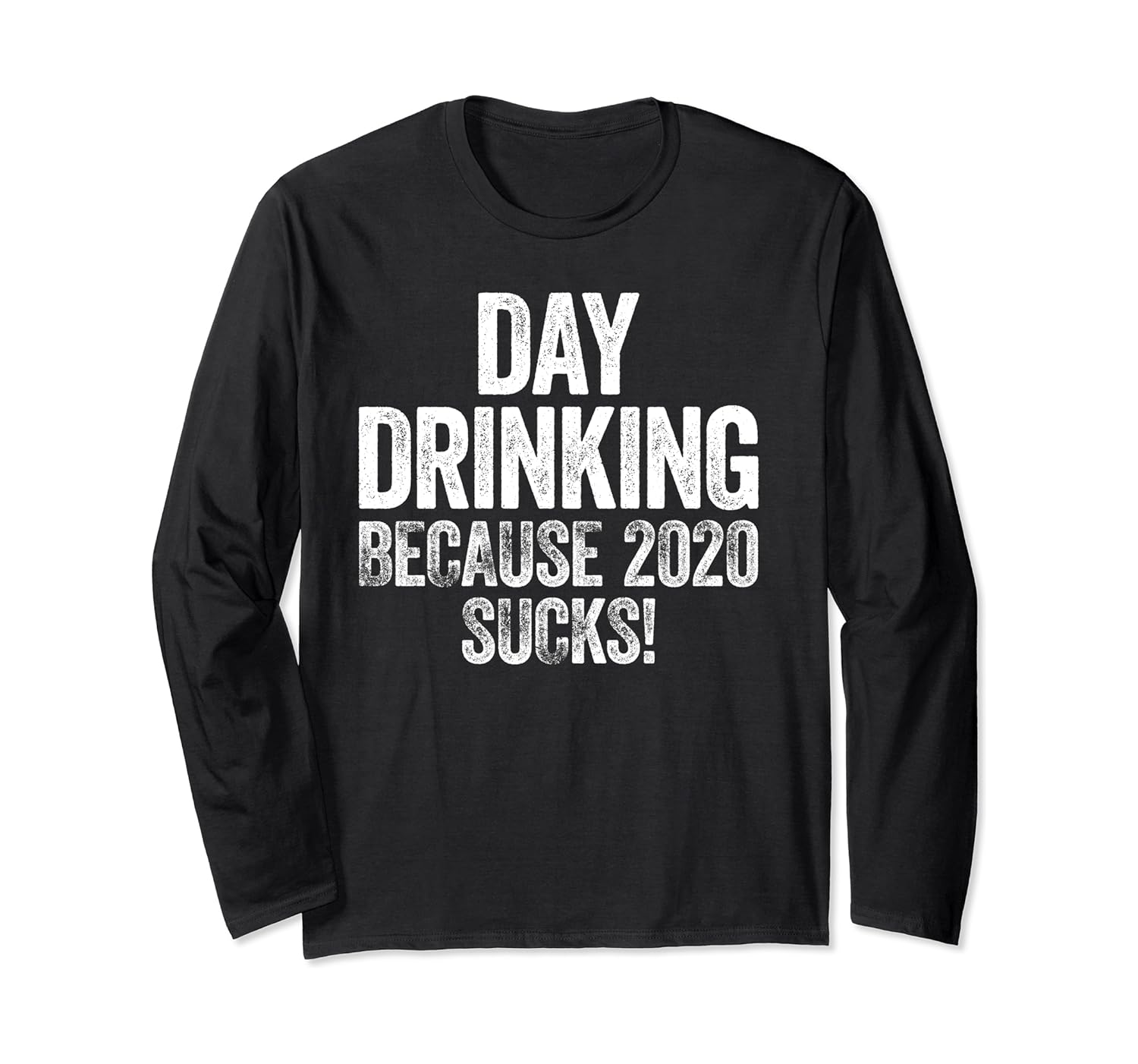 Day drinking because 2020 shirt Outlet