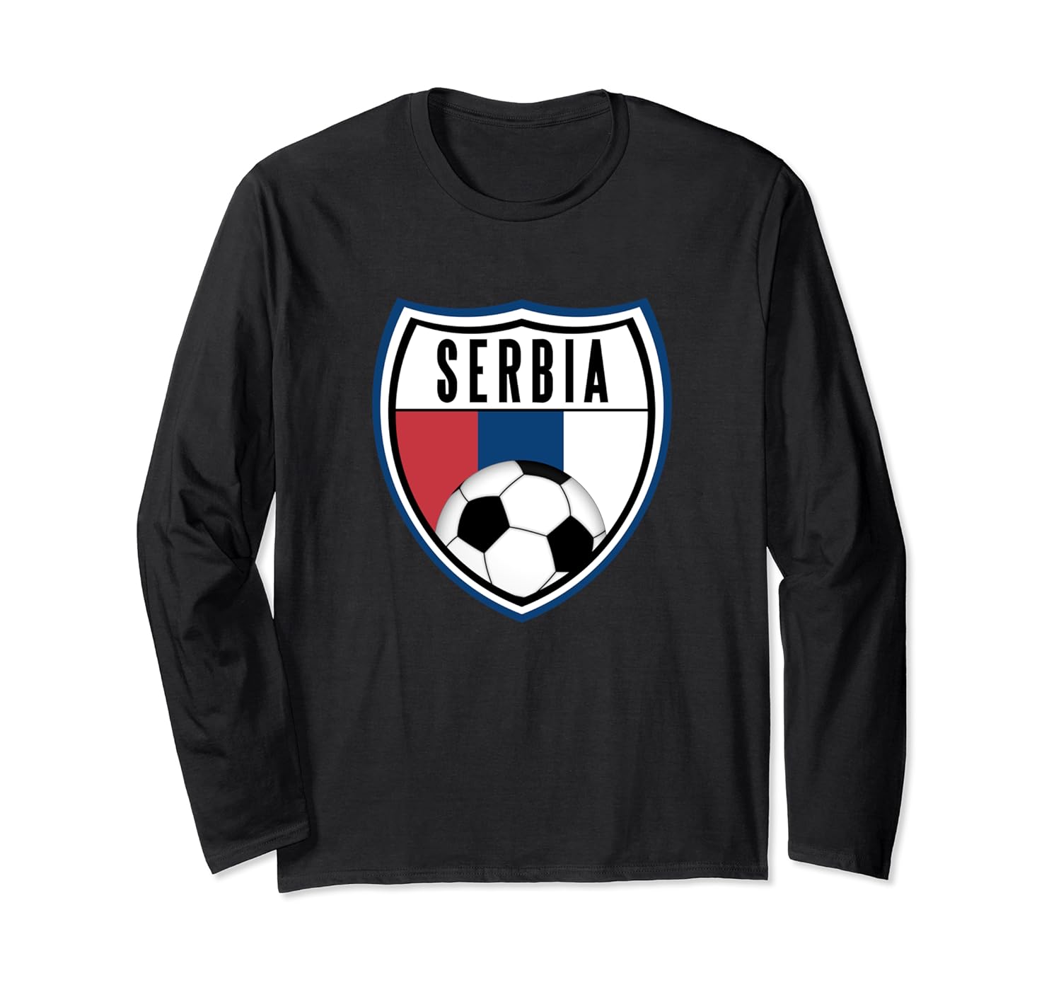 Best Serbian Crest Long Sleeve Shirt