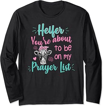 Heifer please shirt Clearance