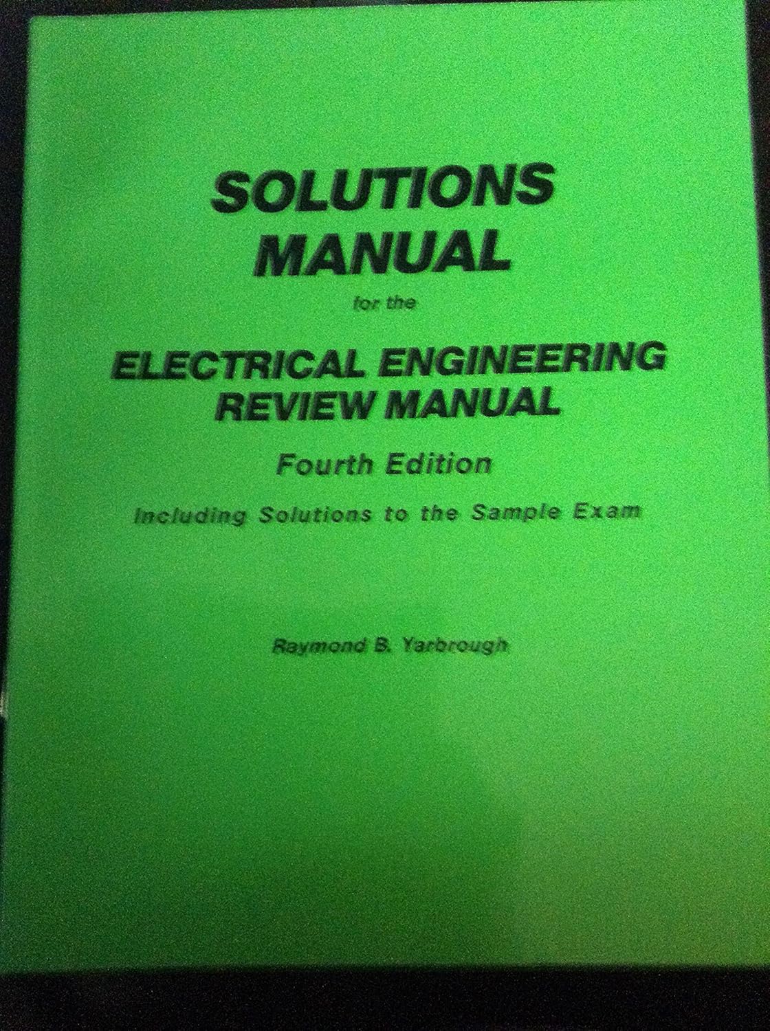 Solutions manual for the Electrical engineering review manual