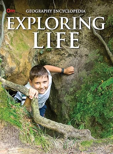 Encyclopedia: Exploring Life (Geography Encyclopedia)