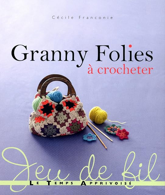 Portada de Granny Folies a Crocheter