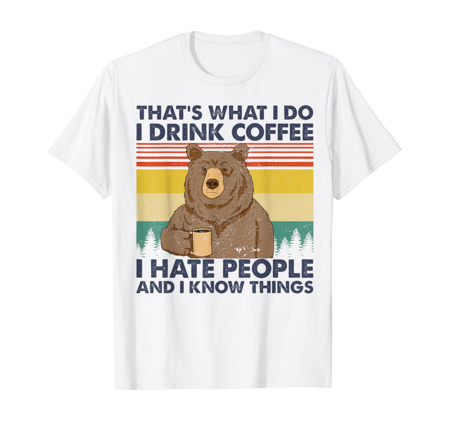 That's What I Do I Drink Coffee I Hate People Vintage T-Shirt