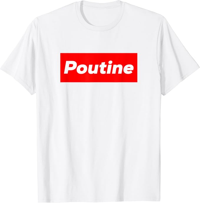 poutine supreme shirt