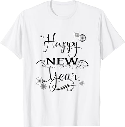 Amazon.com: Happy New Year Classy New Years Eve Celebration Party Gift T-Shirt: Clothing