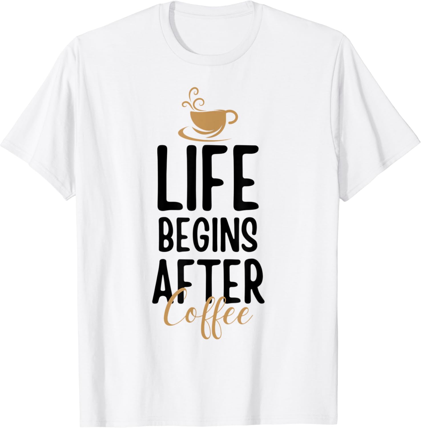 Life Begins After Coffee Life Begins After Coffee