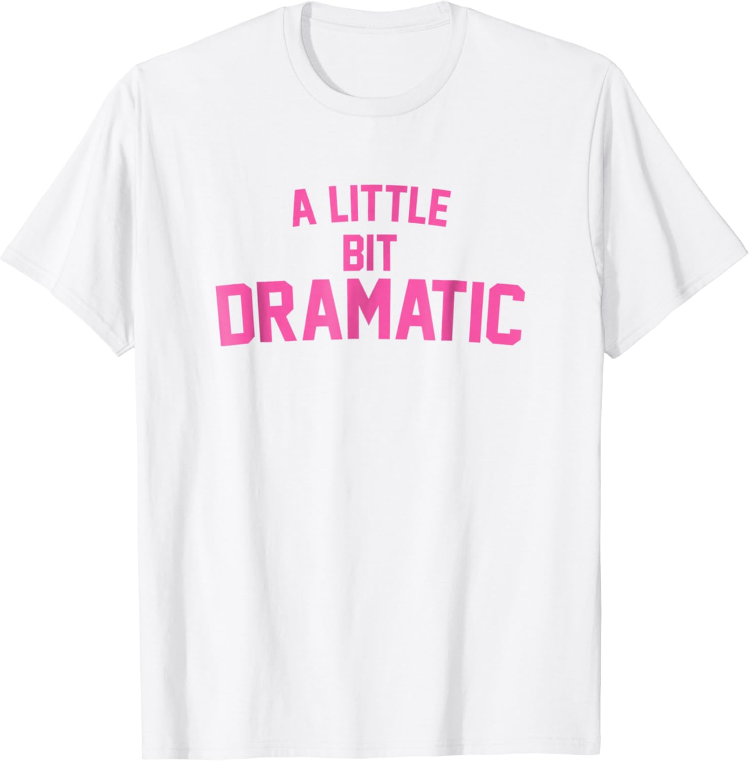Give me a little bit less. A little bit dramatic футболка. a little bit dramatic футболка женская. nobugs no drama t shirt.
