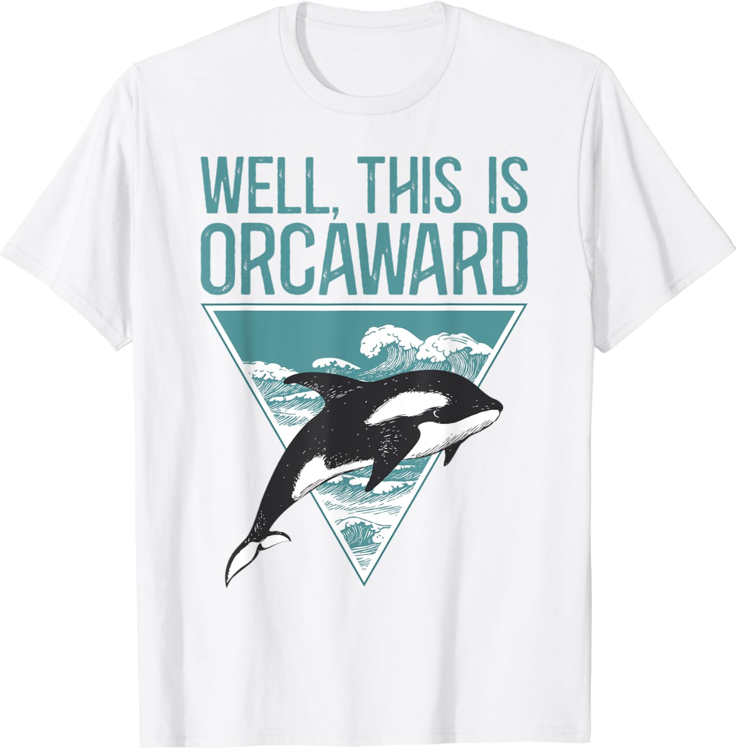 Well This Is Orcaward