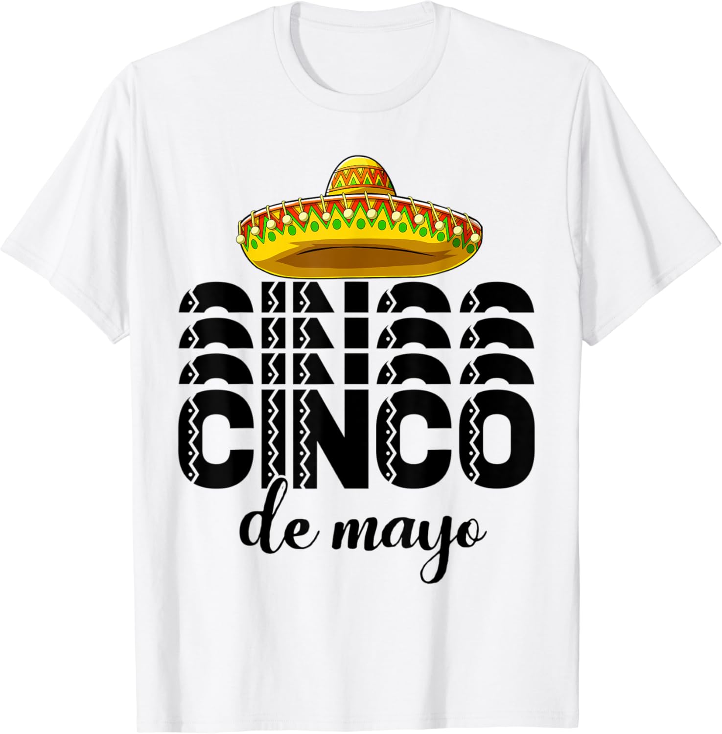 Cinco De Mayo Tee Shirts Funny Men Cinco Mexican Celebration T-Shirt
