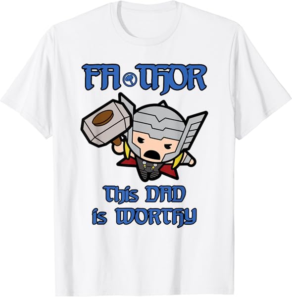 Marvel Fa-Thor Kawaii Thor This Dad Is Worthy Father\'s Day T-Shirt