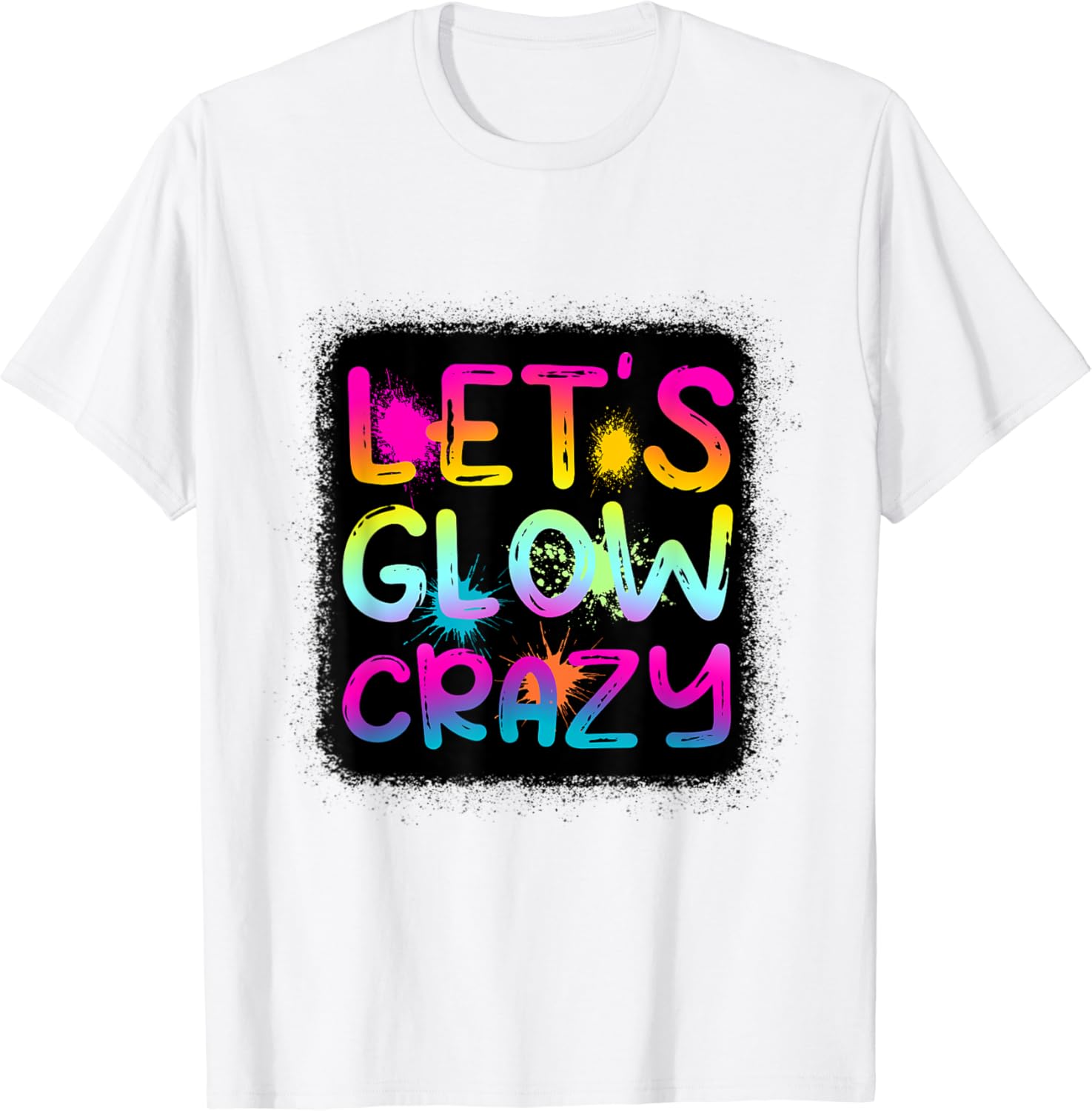 Let Glow Crazy Retro Shirt