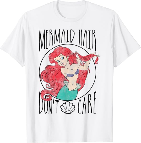 Disney The Little Mermaid Ariel Mermaid Hair Don\'t Care T-Shirt