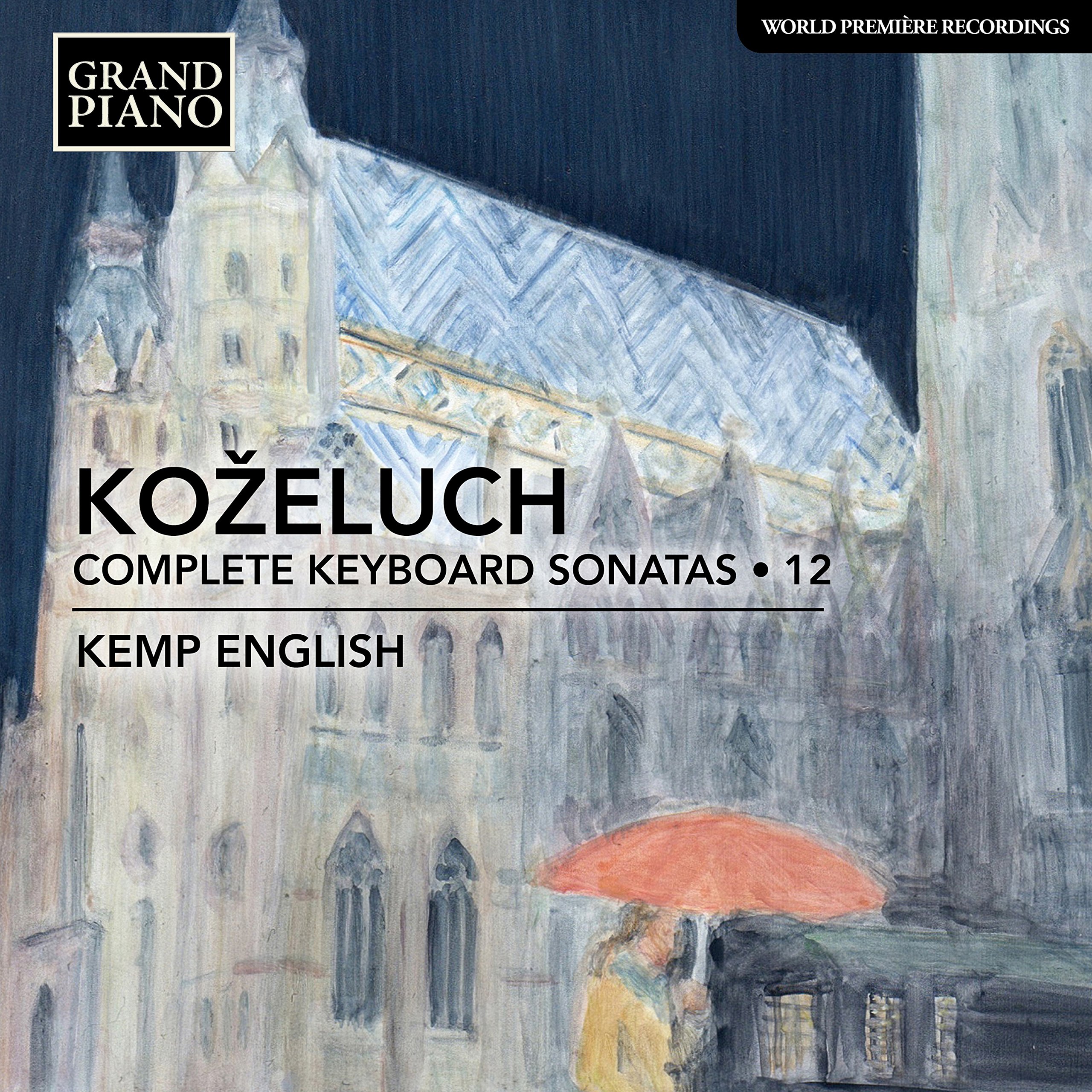 Leopold Ko eluch: Complete Keyboard Sonatas, Vol. 12