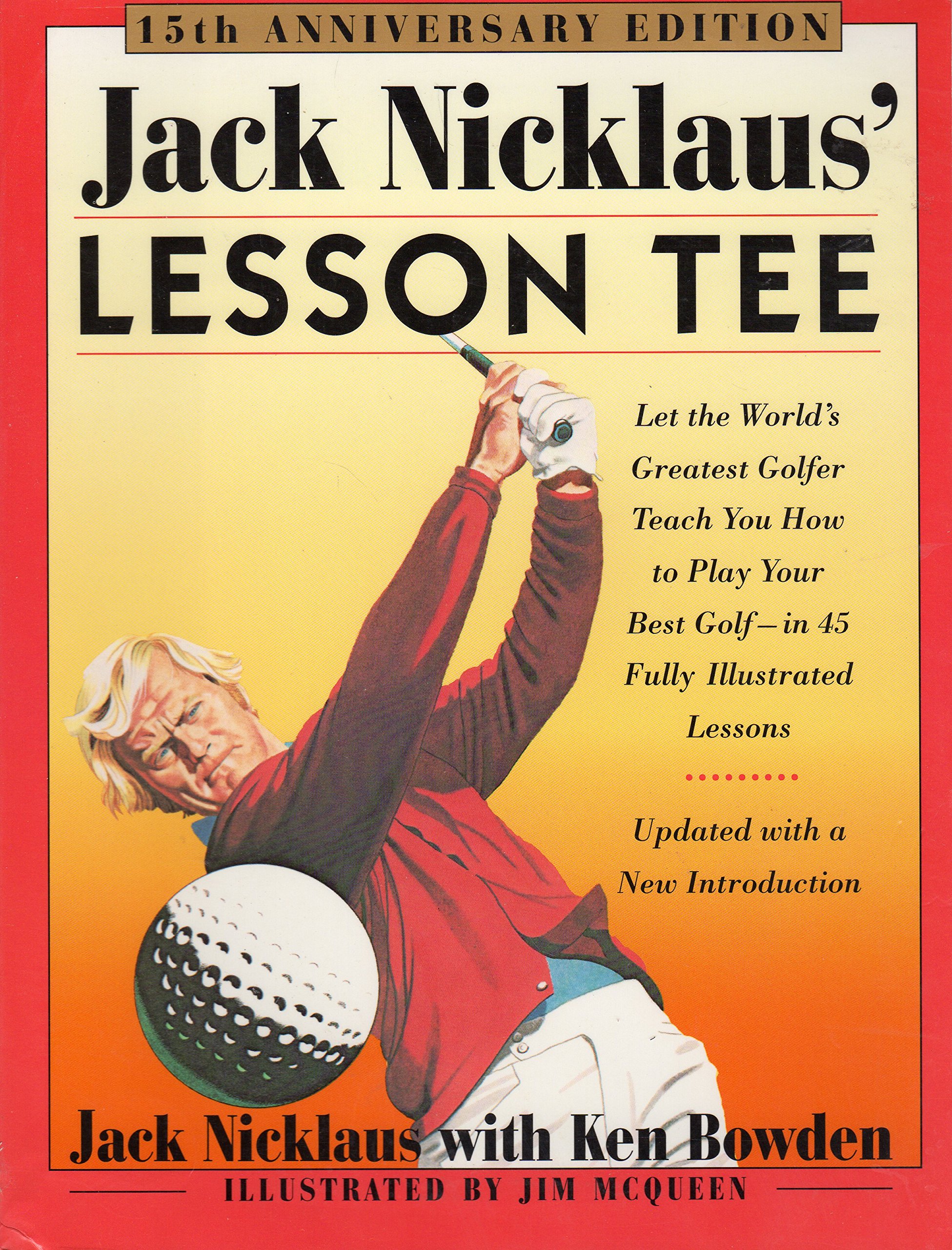 Jack Nicklaus' Lesson Tee: 15th Anniversary Edition Paperback – June 1, 1992