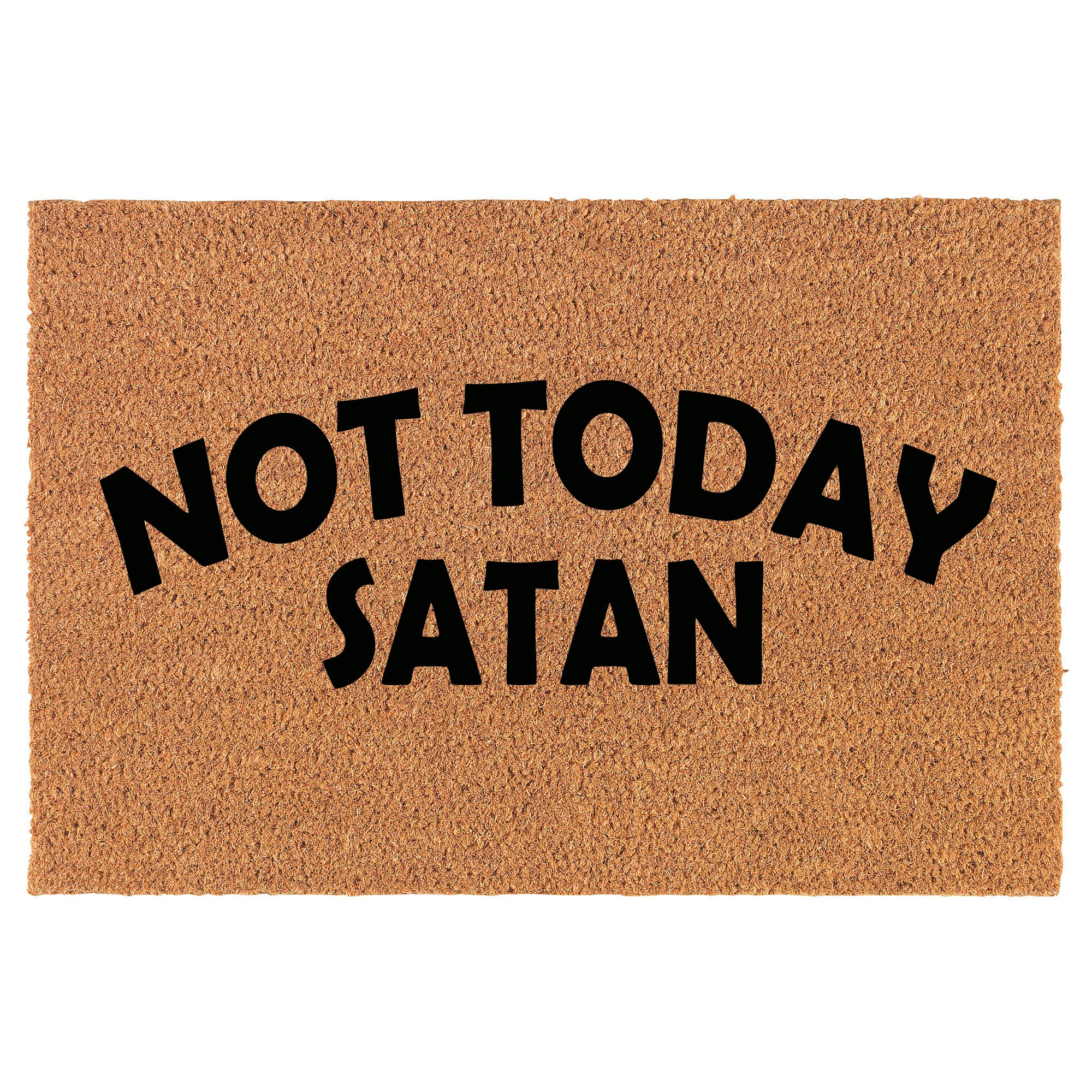 Or Something Coir Doormat Front Door Floor Mat New Home Closing Housewarming Gift Funny Not Today Satan (30'' x 18'' Standard)