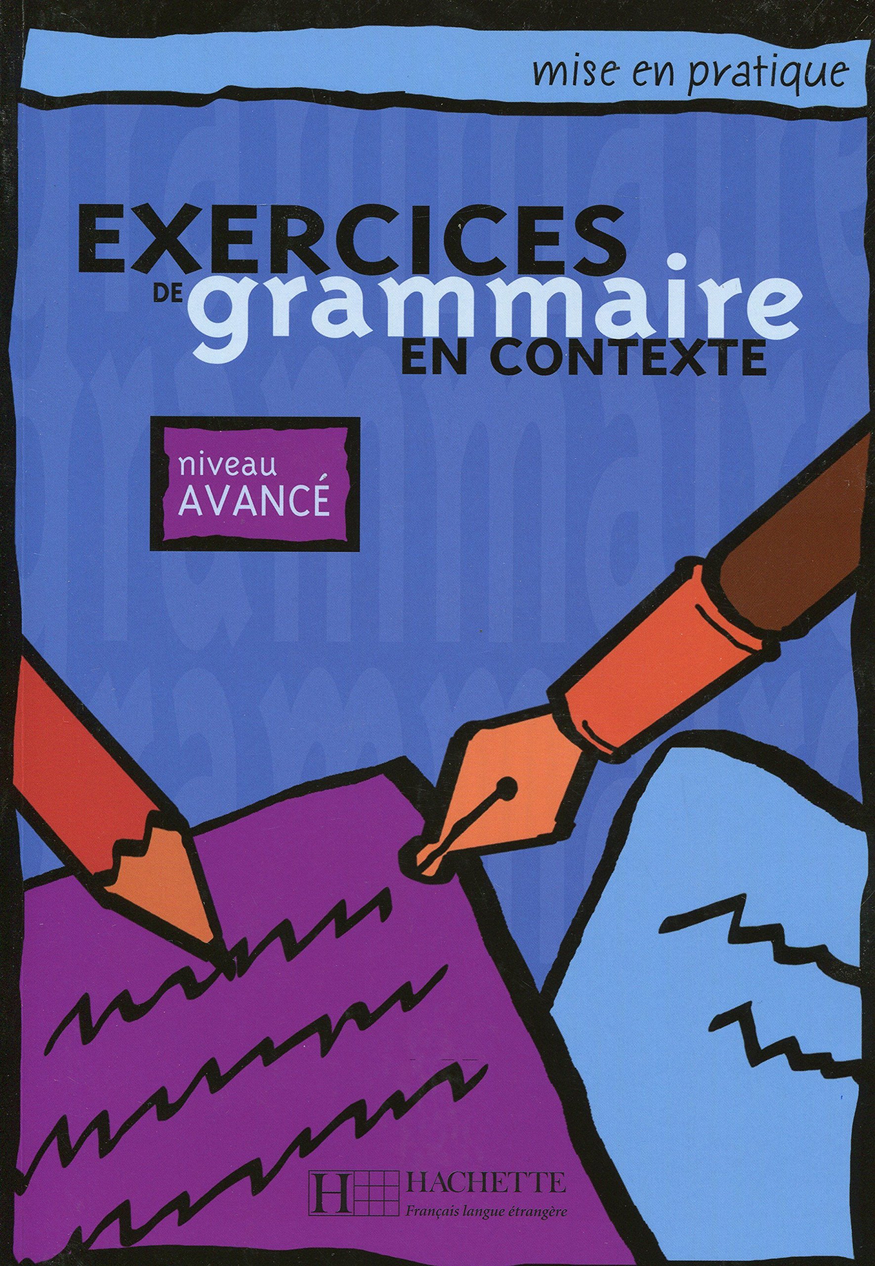 Exercices De Grammaire En Contexte (French Edition)