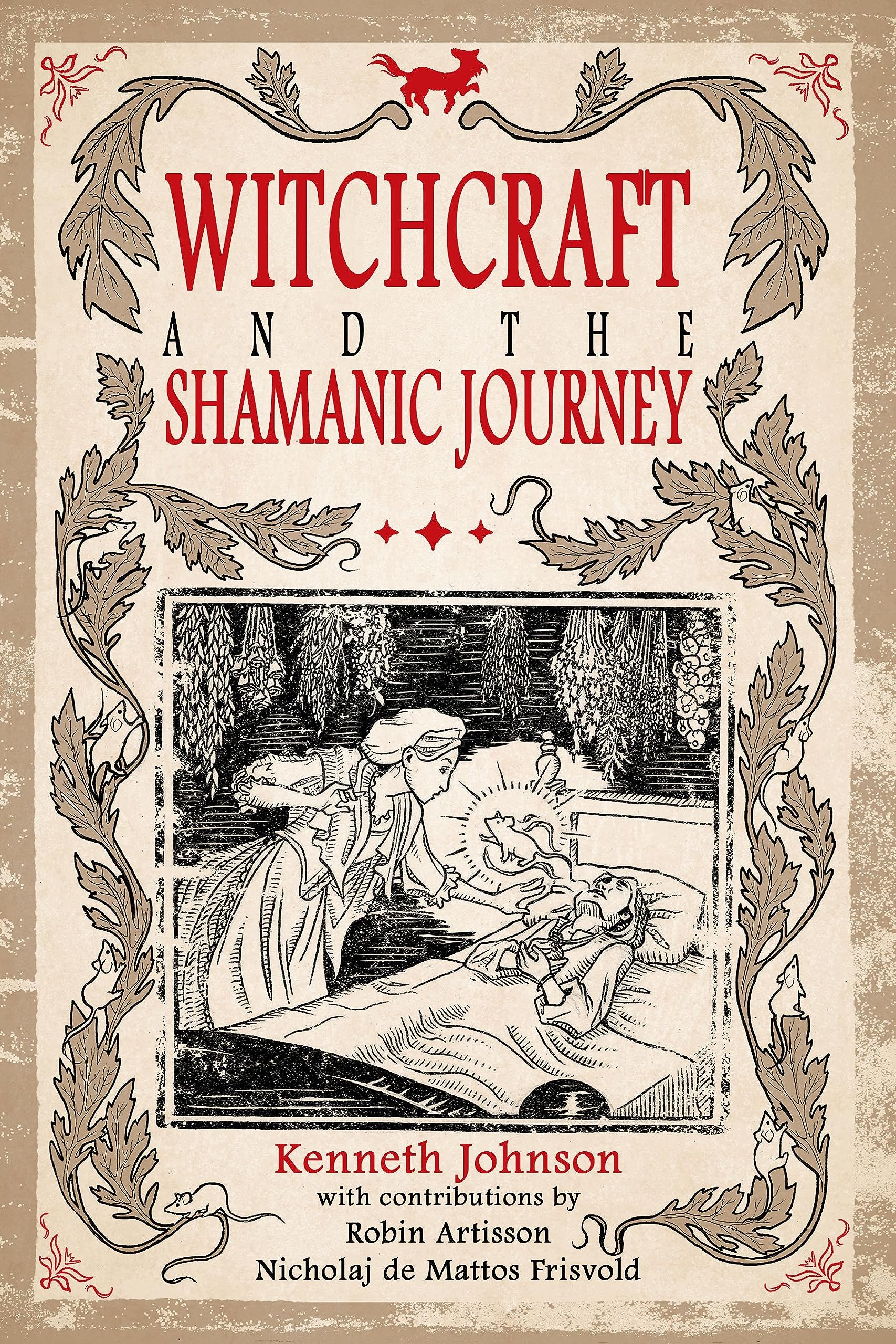 Witchcraft and the Shamanic Journey