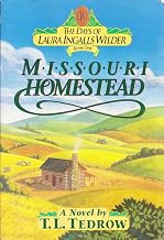 Missouri Homestead (The Days of Laura Ingalls Wilder, Book 1)
