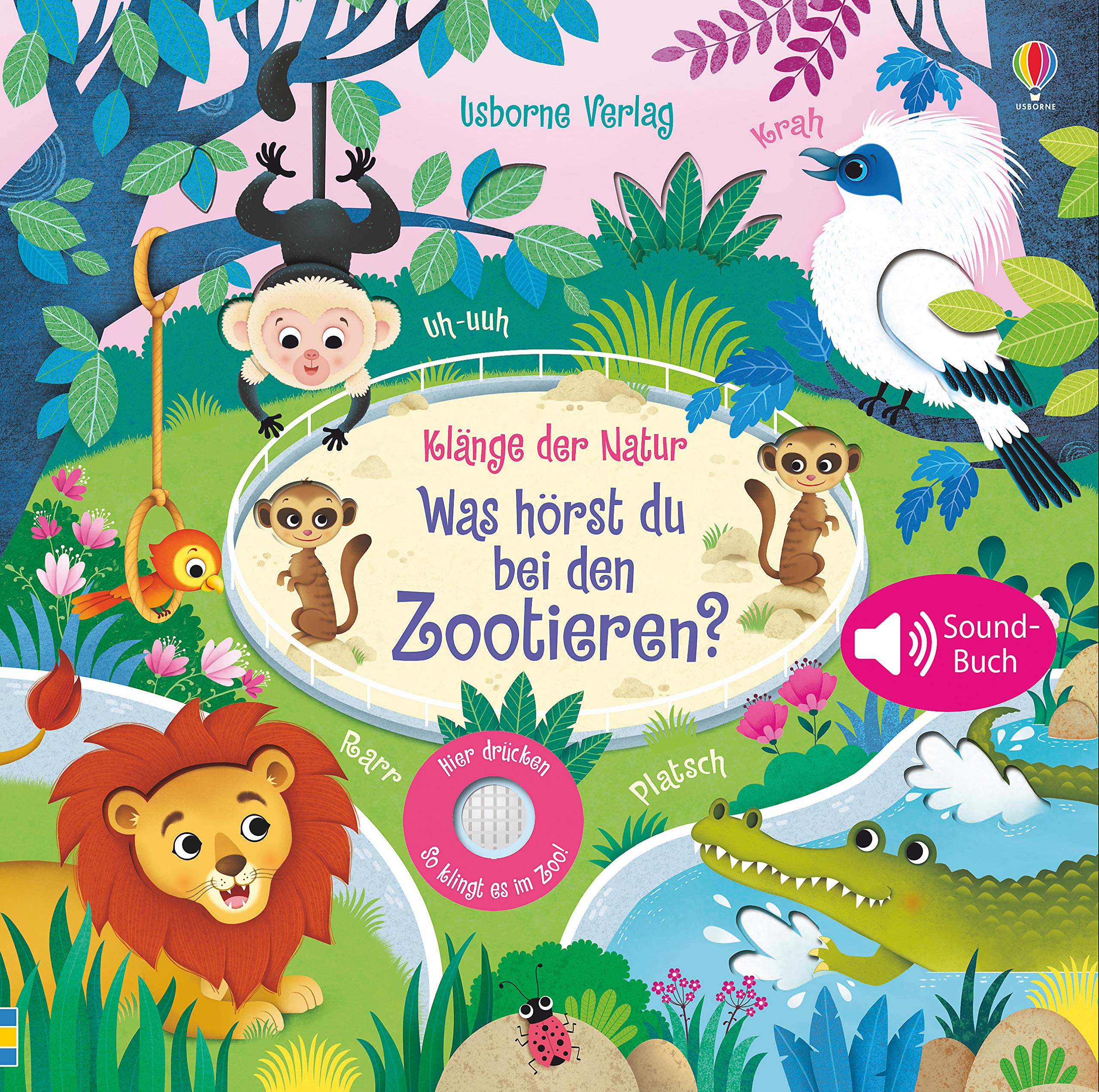 Klänge der Natur: Was hörst du bei den Zootieren? (Klänge-der-Natur-Reihe)