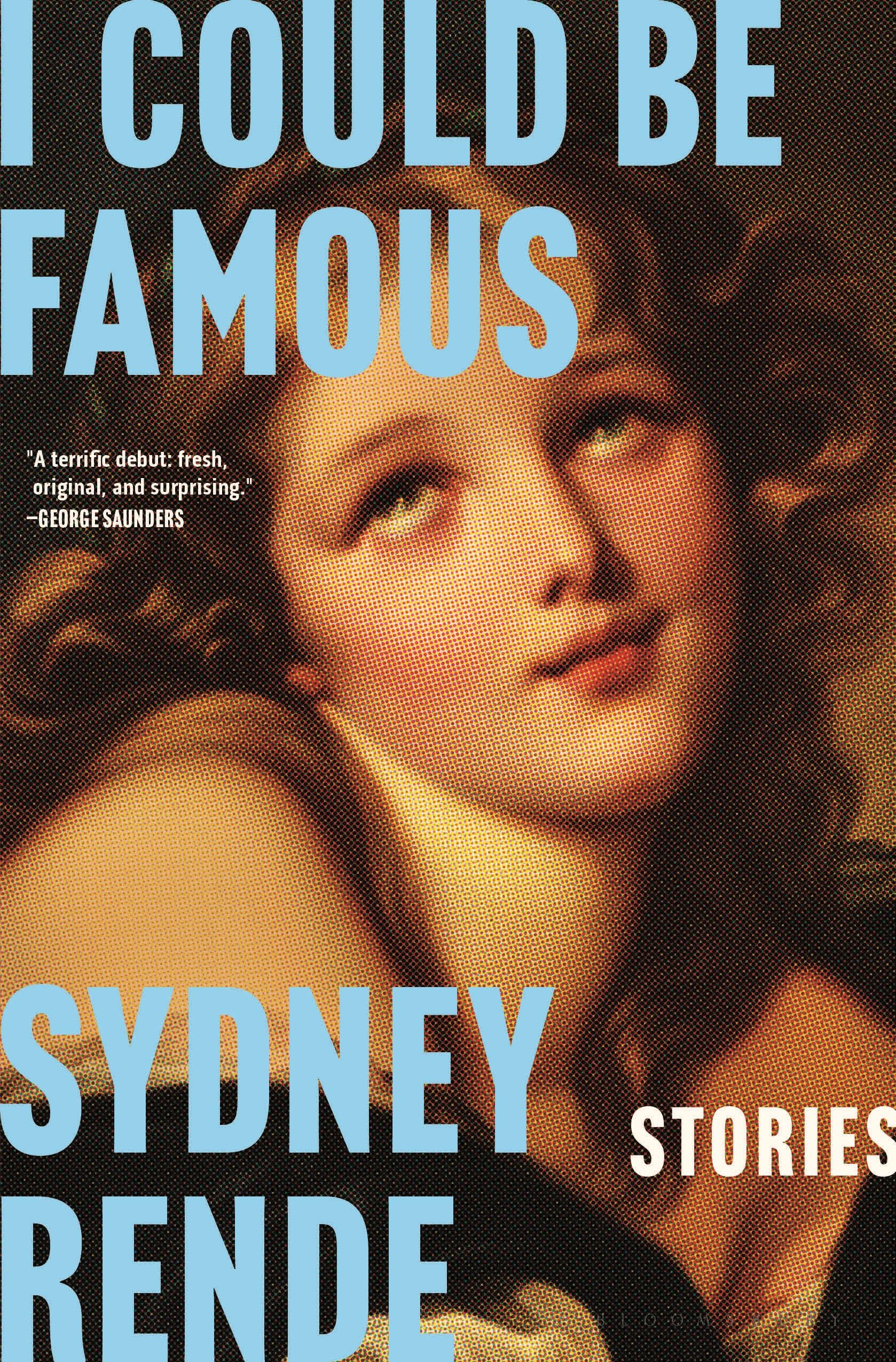 Buy I Could Be Famous: Stories — BookShops.in