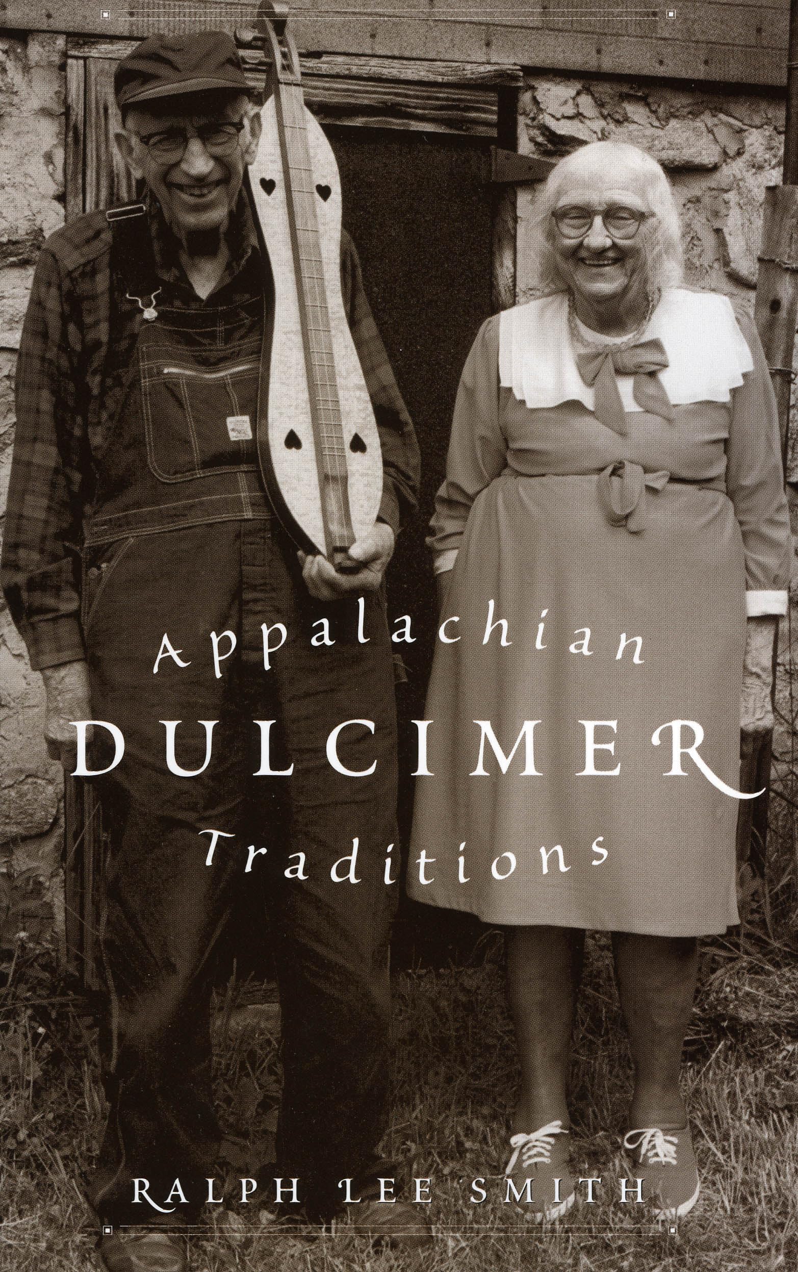 Appalachian Dulcimer Traditions (American Folk Music and Musicians Series) (Volume 2)
