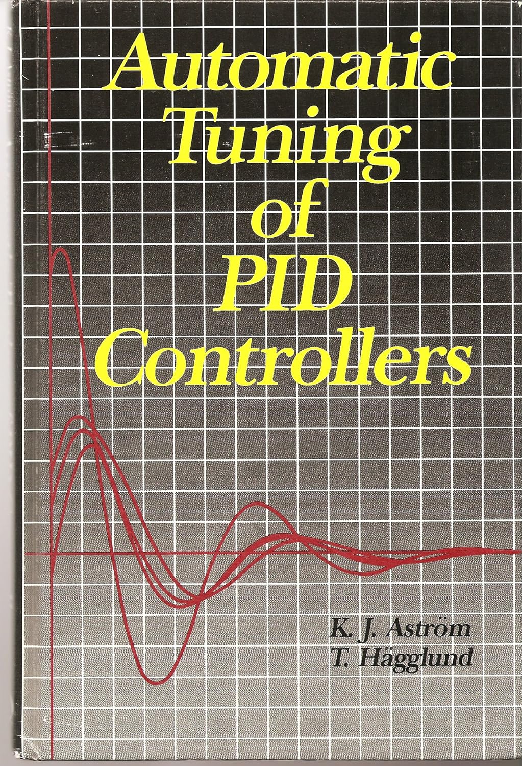 Automatic Tuning of Pid Controllers 9781556170812 Astrom, Karl J., Hagglund, Tore