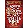 Elizabeth of York: The Last White Rose: Tudor Rose Novel 1