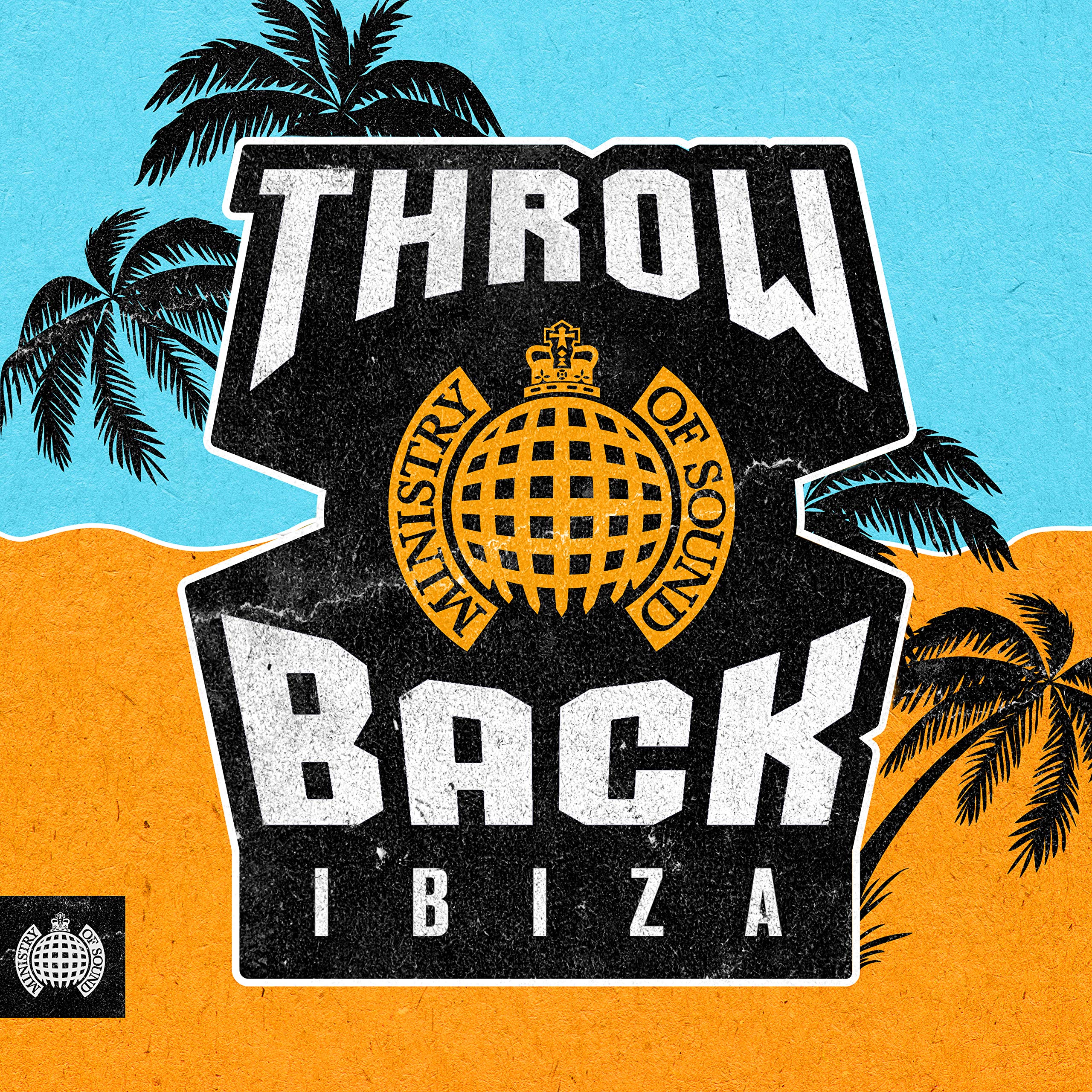 Ministry Of Sound: Throwback Ibiza