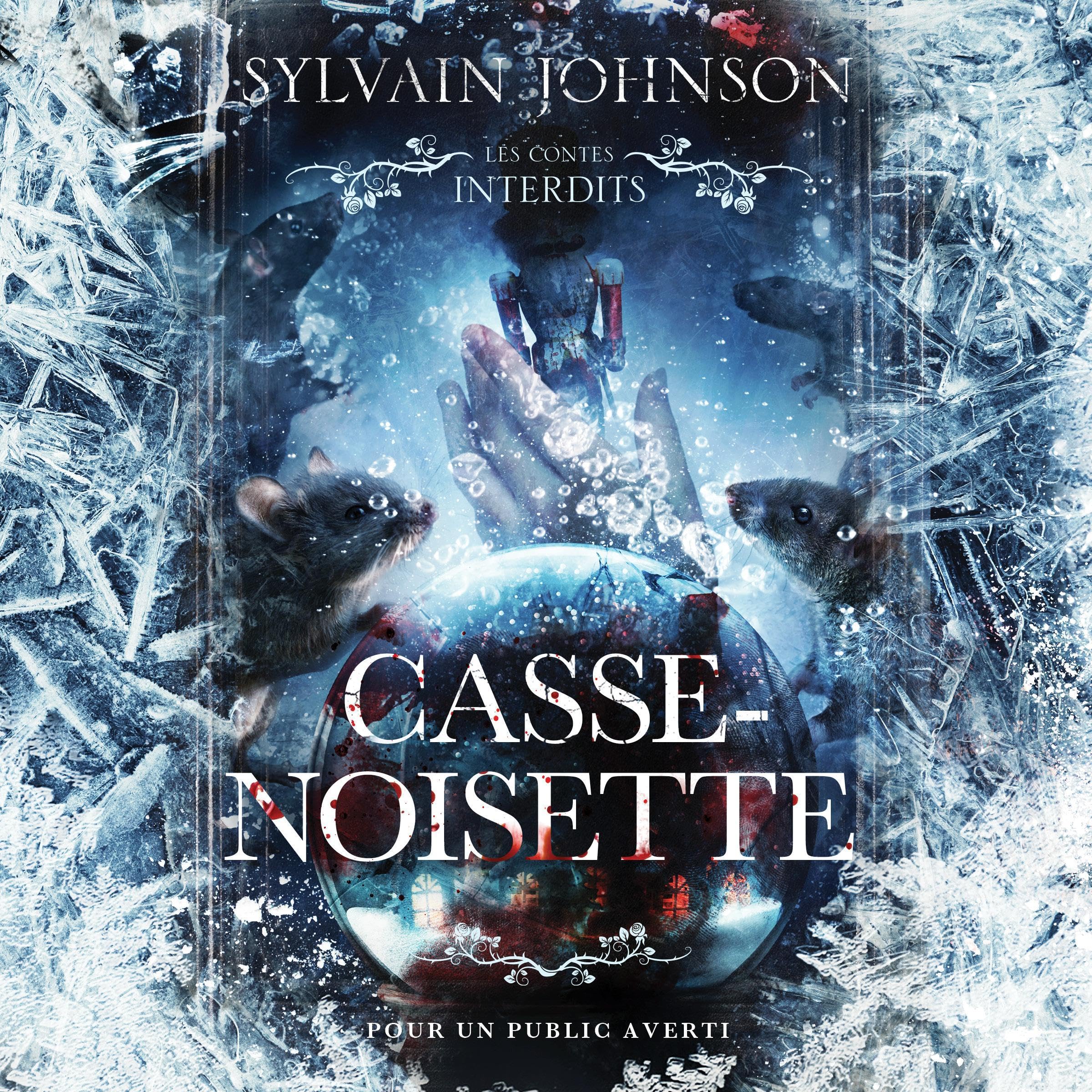Les contes interdits: Casse-noisette [Forbidden Tales: The Nutcracker]