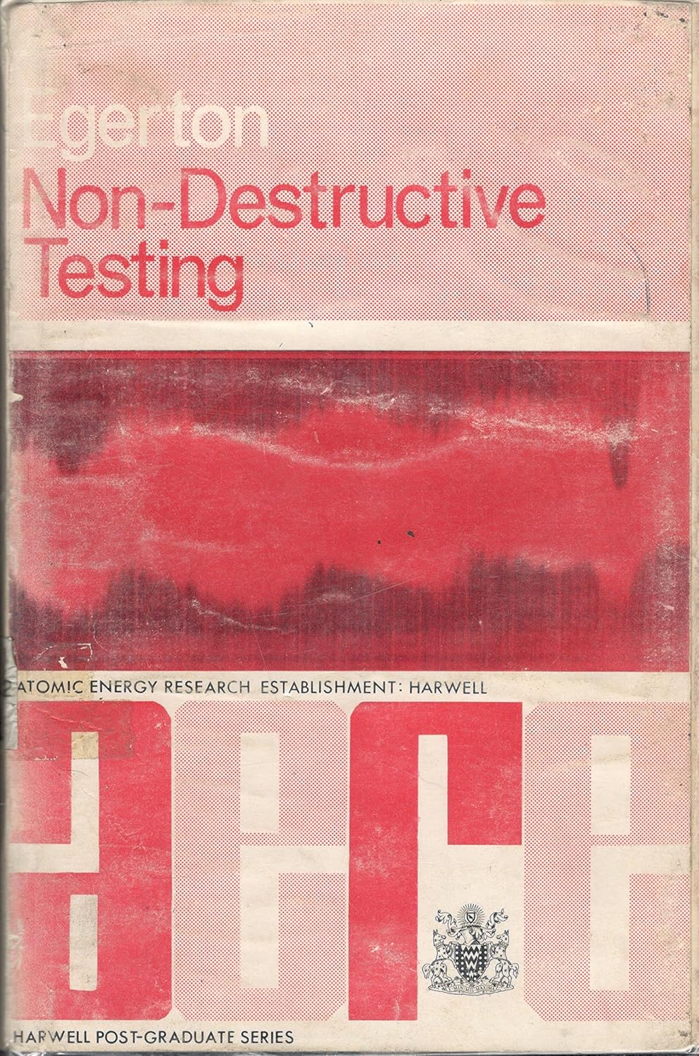 Nondestructive testing Views, reviews, previews; (Harwell post