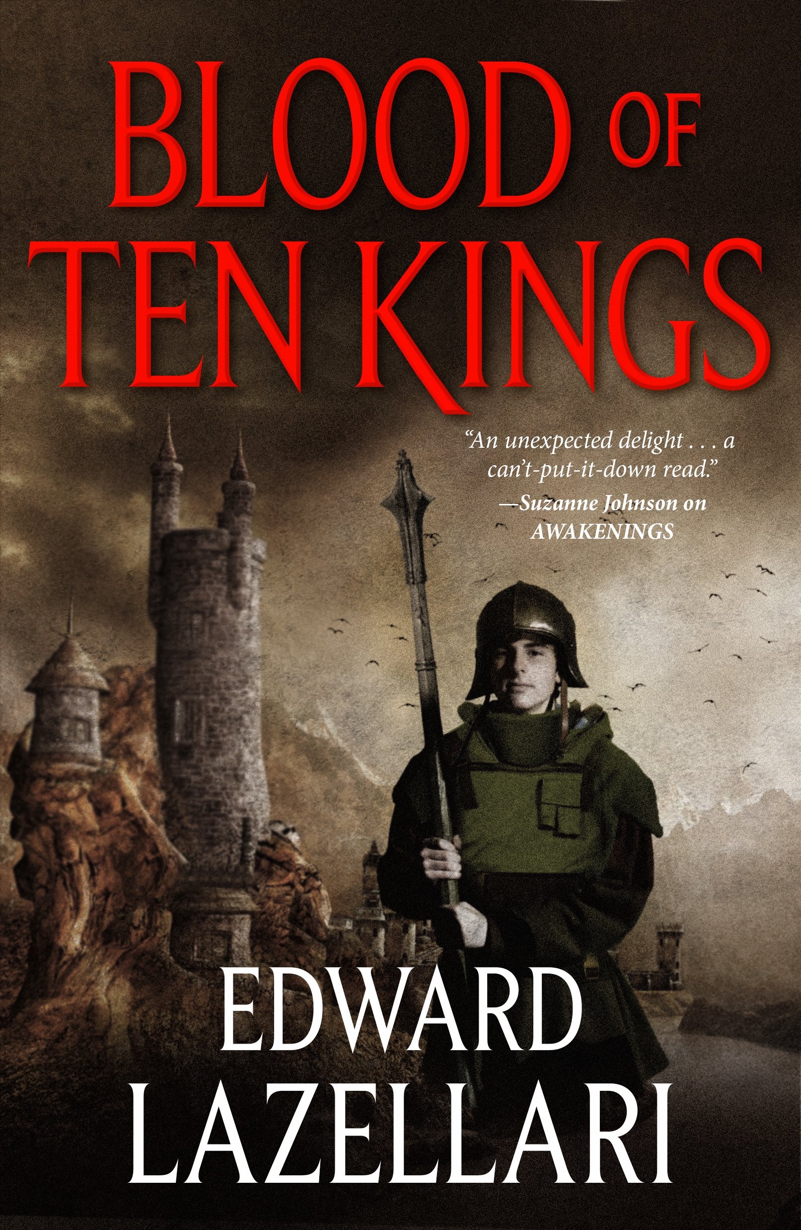 Blood of Ten Kings: Guardians of Aandor, Book Three (Guardians of Aandor,  3): Lazellari, Edward: 9780765327895: Amazon.com: Books