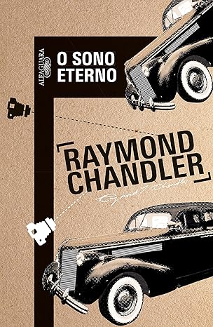 O Sono Eterno – Raymond Chandler
