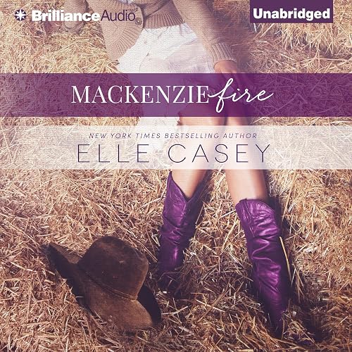 MacKenzie Fire: A Sequel to Shine Not Burn