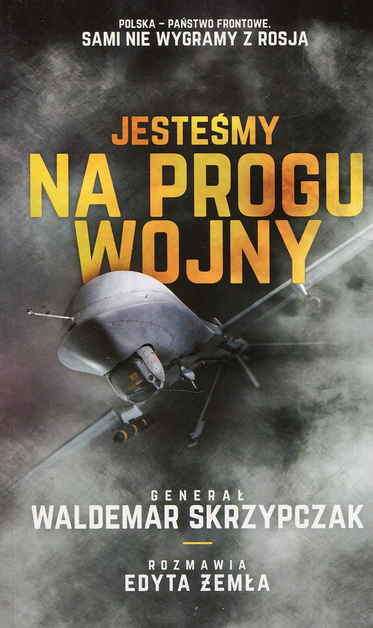 Jestesmy na progu wojny