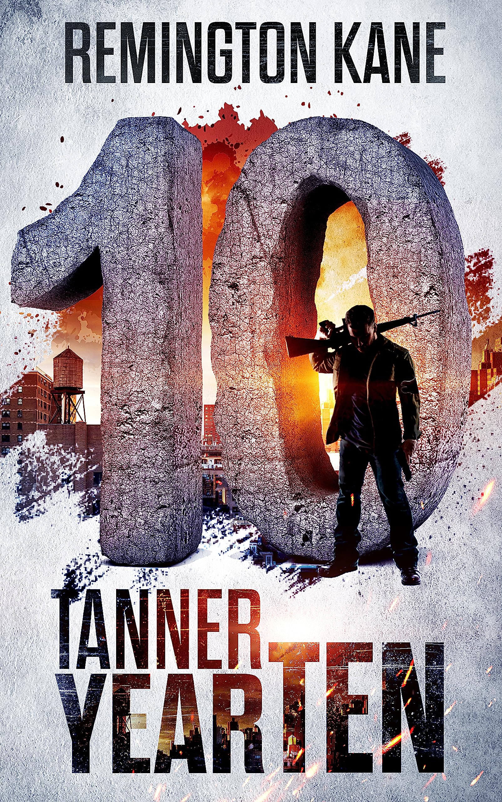 Tanner: Year Ten (A Tanner Series Book 10)