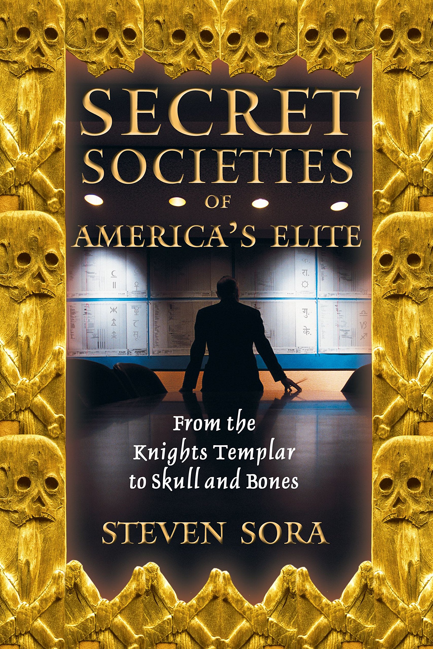 Buy Secret Societies of America's Elite: From the Knights Templar to Skull and Bones — BookShops.in
